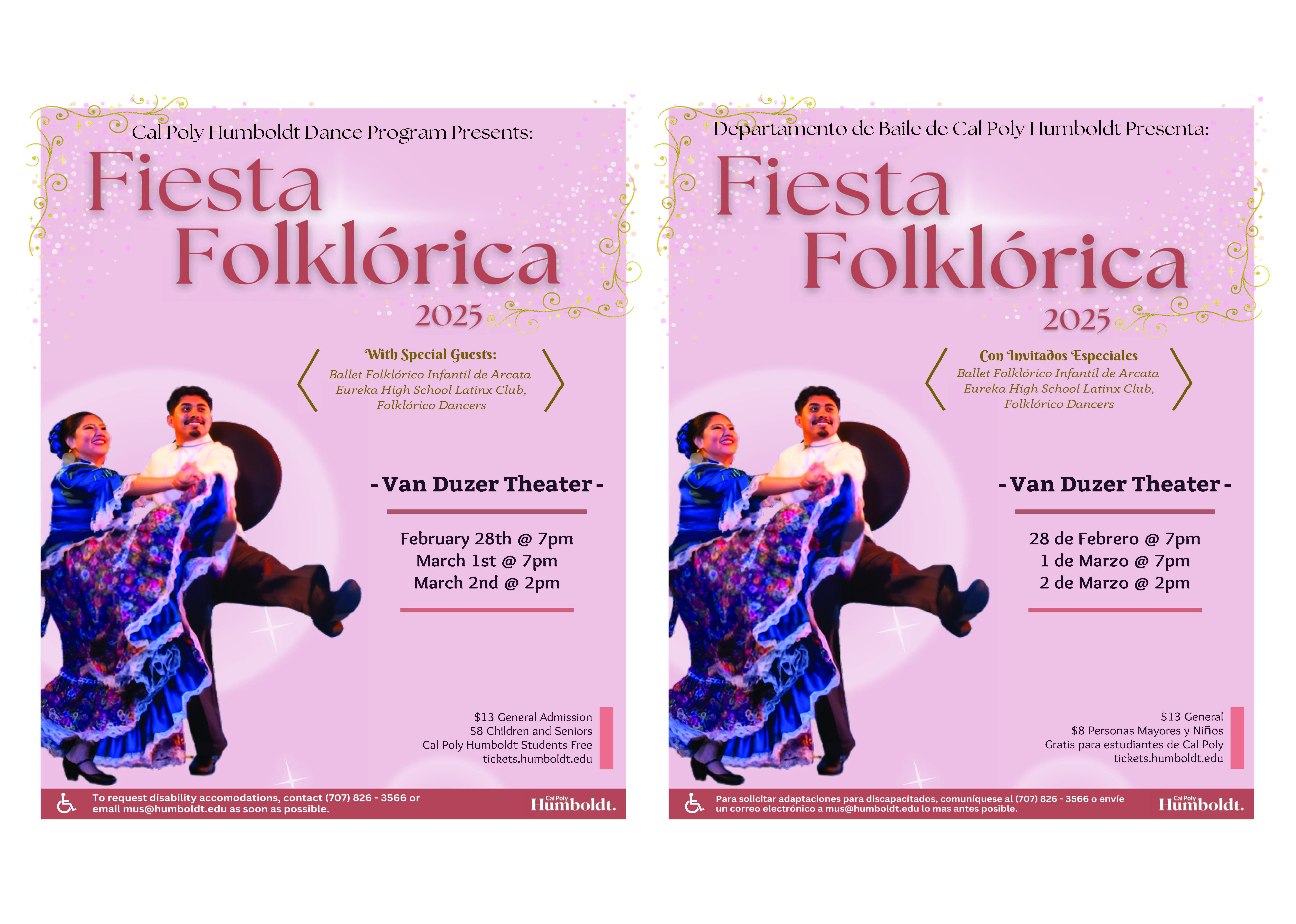 Cal Poly Humboldt Dance Program Presents: Fiesta Folklórica 2025 with special guests: Ballet Folklorico Infantil de Arcata, Eureka High School Latinx Club, Folklorico Dancers: Van Duzer Theatre February 28th & March 1st at 7pm, March 2nd at 2pm.